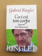 Ceci est ton corps - Journal d'un dénuement / G. Ringlet, Livres, Philosophie, Comme neuf, Général, Enlèvement ou Envoi, Gabriel Ringlet