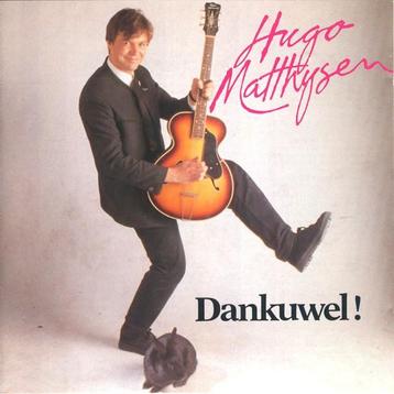 Hugo Matthysen – Dankuwel!, Enlèvement ou Envoi, Comme neuf