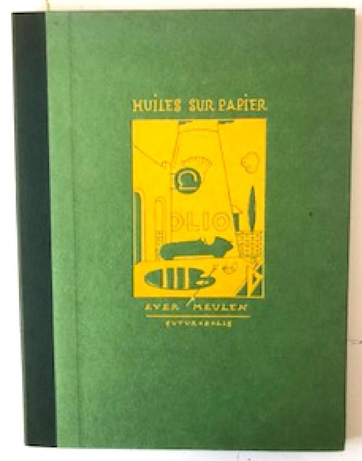 EVER MEULEN - "Huiles sur papier" - album, Boeken, Stripverhalen, Zo goed als nieuw, Eén stripboek, Ophalen of Verzenden