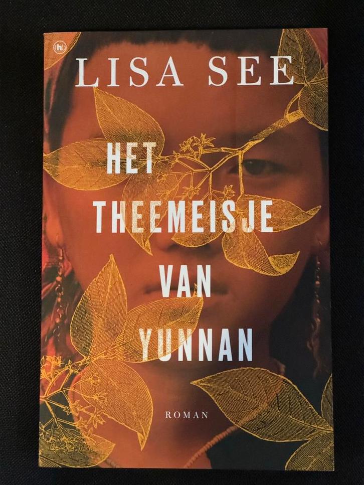 Het Theemeisje van Yunnan - Lisa See, Boeken, Historische romans, Zo goed als nieuw, Ophalen of Verzenden