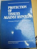 Protection of Tissues Against Hypoxia, Comme neuf, Autres sciences, Enlèvement ou Envoi