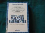 Vérités sur les maladies émergentes, Boeken, Overige wetenschappen, Ophalen of Verzenden, Voir photo, Zo goed als nieuw