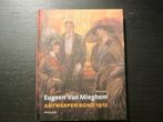 Eugeen van Mieghem en Antwerpen rond 1912 - Erwin Joos-, Boeken, Ophalen of Verzenden