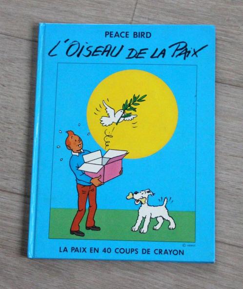 Strip Kuifje Tintin - Peace bird - L'oiseau de la paix 1986, Boeken, Strips | Comics, Zo goed als nieuw, Ophalen of Verzenden