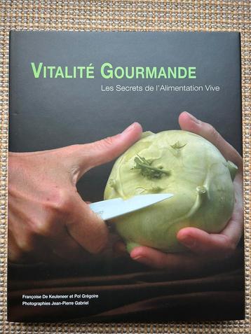 Vitalité gourmande F. De Keuleneer et P. Grégoire beschikbaar voor biedingen