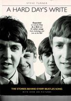 A Hard Day's Write - The Beatles, Livres, Musique, Comme neuf, Artiste, Enlèvement ou Envoi, Steve Turner