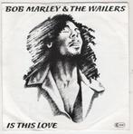 Bob Marley - Is this Love - Crisis, Cd's en Dvd's, Gebruikt, 7 inch, Single, Ophalen of Verzenden