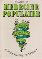 MEDECINE POPULAIRE (J. Veissid) Guides pratiques VERMOT 1973, Boeken, Gezondheid, Dieet en Voeding, Kruiden en Alternatief, Ophalen of Verzenden