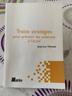 Dertien strategieën om geweld op school te voorkomen, Boeken, Studieboeken en Cursussen, Ophalen of Verzenden, Zo goed als nieuw