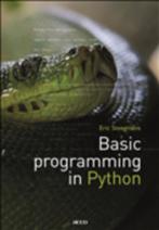 Basic programming in Python, Boeken, Informatica en Computer, Ophalen of Verzenden, Nieuw, Programmeertaal of Theorie, Eric Steegmans