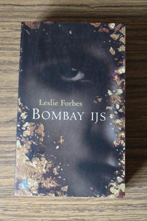 Leslie Forbes - Bombay ijs, Livres, Thrillers, Utilisé, Pays-Bas, Enlèvement ou Envoi