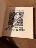 De geschiedenis van een witte merel - Alfred De Musset, Livres, Utilisé, Un auteur, Enlèvement ou Envoi, Alfred De Musset