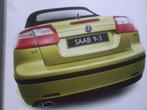 Saab 9³ 93 Cabrio 2004 Brochure, Boeken, Ophalen of Verzenden