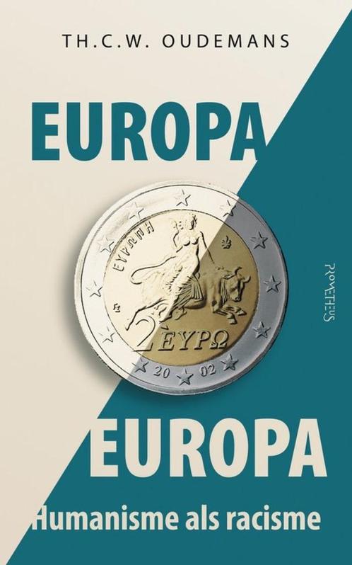 Te Koop Boek EUROPA EUROPA TH.C.W.Oudemans, Boeken, Filosofie, Zo goed als nieuw, Overige onderwerpen, Ophalen of Verzenden