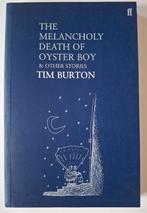 The Melancholy Death of Oyster Boy - Tim Burton, Boeken, Ophalen of Verzenden, Zo goed als nieuw