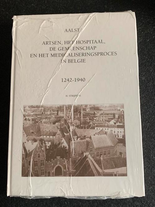Aalst artsen, het hospitaal, de gemeenschap … 1242-1940, Boeken, Geschiedenis | Stad en Regio, Nieuw, Ophalen of Verzenden