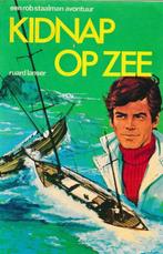 Kidnap op zee / Ruard Lanser, Boeken, Ophalen of Verzenden, Gelezen