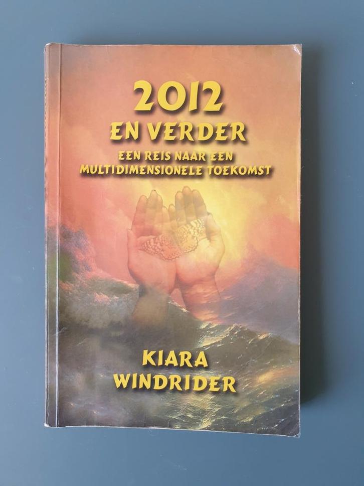 K. Windrider - 2012 - en verder, Boeken, Esoterie en Spiritualiteit, Gelezen, Ophalen