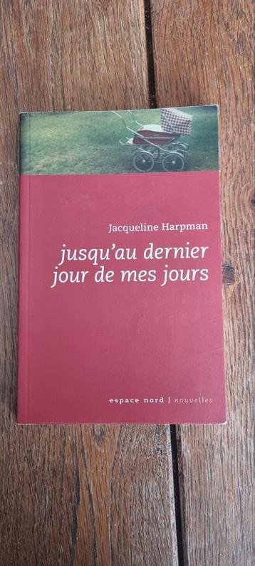 „Tot het laatste van mijn dagen” van Jacqueline Harpman beschikbaar voor biedingen