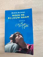 Andre Aciman - Noem me bij jouw naam - filmeditie, Boeken, Ophalen of Verzenden, Gelezen, Andre Aciman