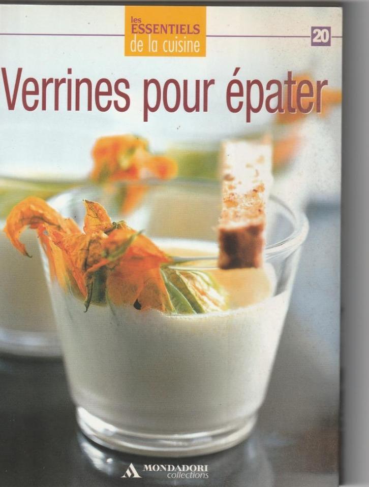 Verrines pour épater, Boeken, Kookboeken, Nieuw, Voorgerechten en Soepen, Taart, Gebak en Desserts, Europa, Ophalen