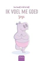 Boek Ik voel me goed - Yoga, Boeken, Ophalen of Verzenden, Nieuw