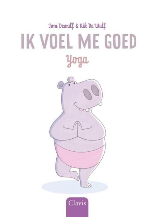 Boek Ik voel me goed - Yoga, Boeken, Kinderboeken | Jeugd | onder 10 jaar, Nieuw, Ophalen of Verzenden