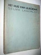 Selma Lagerlöf - Het huis van Liljercrona - 1939, Ophalen of Verzenden