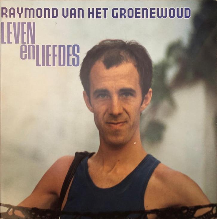Raymond Van Het Groenewoud – Leven En Liefdes, Cd's en Dvd's, Vinyl | Nederlandstalig, Zo goed als nieuw, Rock, 12 inch, Ophalen of Verzenden