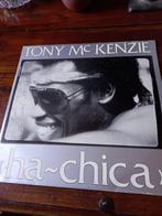 vinyl (maxi 45T) tony mc kenzie "ha chica", Cd's en Dvd's, Vinyl | Pop, Gebruikt, Ophalen of Verzenden, 1980 tot 2000