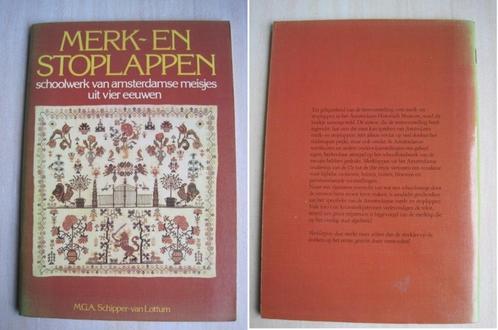 1005 - Merk- en stoplappen - M.G.A. Schipper-van Lottum, Livres, Loisirs & Temps libre, Comme neuf, Broderie ou Couture, Envoi