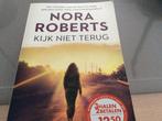 Nora Roberts Kijk niet terug ., Ophalen, Zo goed als nieuw, Nora Roberts