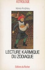 Astrologie: Irene Andrieu : Lect. karmique du zodiaque, Enlèvement ou Envoi, Utilisé, Astrologie