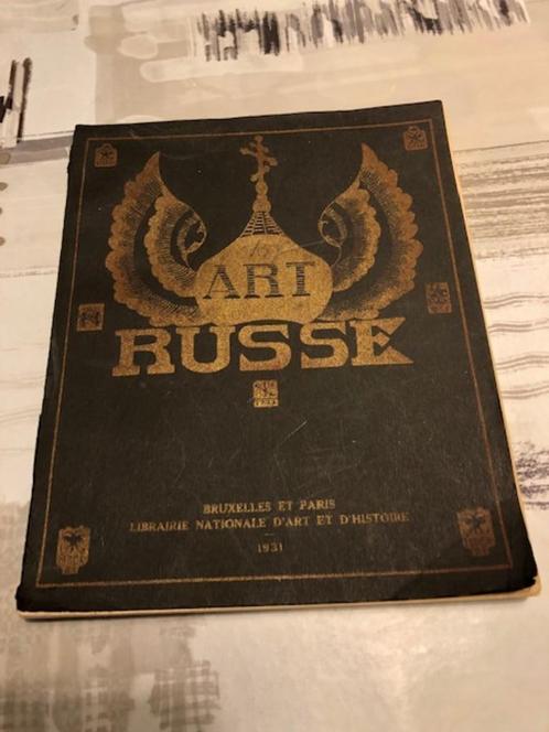 Art Russe - Exposition D'icones et d'orfévreries Russes 1931, Antiek en Kunst, Antiek | Boeken en Manuscripten, Ophalen of Verzenden