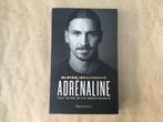 Boek Zlatan Ibrahimovic Andrénaline Franstalig, Ophalen of Verzenden, Zo goed als nieuw, Sport