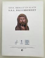 S.O.S. Polychromieen Goud, Brocaat en Glacis, Verzenden