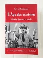 L'Age des extrêmes - Histoire du court XXe siècle (1914-1991, Utilisé, Enlèvement ou Envoi, Eric Hobsbawm