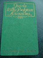Guide des musées (ca 1927) : Guide to the Belgian Museums, Peinture et dessin, Enlèvement ou Envoi, Utilisé, Delen en Leclercq