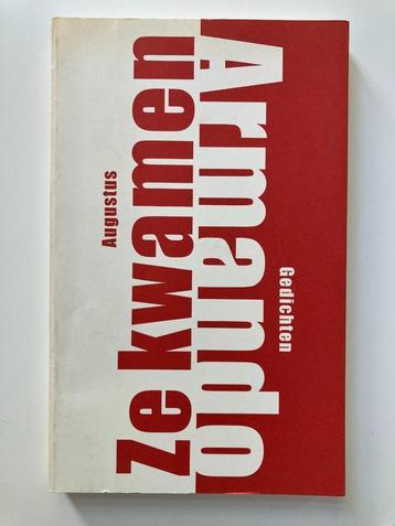 Armando - Ze kwamen (Uitgeverij Augustus, 2011) GESIGNEERD beschikbaar voor biedingen