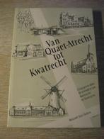 Van Quaet-Atrecht tot Kwatrecht, Boeken, Ophalen of Verzenden