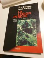 La Légion perdue, face aux partisans  1942, Boeken, Oorlog en Militair, Ophalen of Verzenden, Zo goed als nieuw