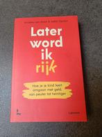 Later word ik rijk, Ophalen of Verzenden, Zo goed als nieuw, Annelou van Noort; Joëlla Opraus