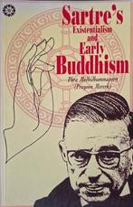 Sartre's Existentialism and Early Buddhism., Ophalen, Zo goed als nieuw