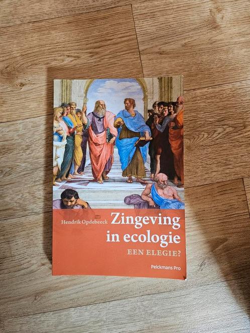 Hendrik Opdebeeck - Zingeving in ecologie, Boeken, Filosofie, Zo goed als nieuw, Ophalen of Verzenden