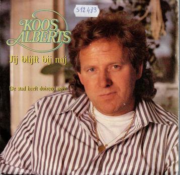 Vinyl, 7"    -   Koos Alberts – Jij Blijft Bij Mij beschikbaar voor biedingen