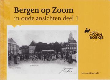 Bergen op Zoom in oude ansichten - deel 1 - Toenboekje beschikbaar voor biedingen