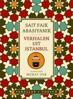 Te Koop Boek VERHALEN UIT ISTANBUL Sait Faik Abasiyanik, Boeken, Europa overig, Verzenden, Zo goed als nieuw, Sait Faik Abasiyanik