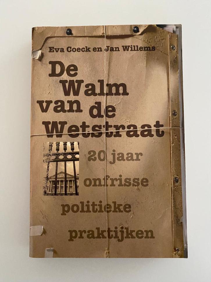 De Walm van de Wetstraat Eva Coeck Jan Willems 1994, Boeken, Politiek en Maatschappij, Zo goed als nieuw, Politiek en Staatkunde
