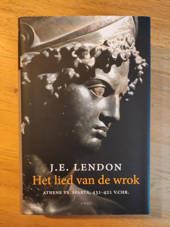 J.E. Lendon - Het lied van de wrok, Boeken, Geschiedenis | Wereld, Ophalen of Verzenden