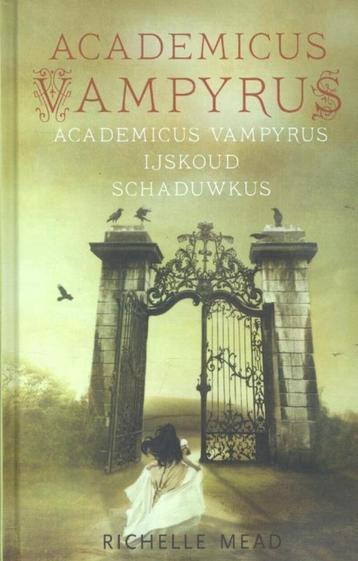 academicus vampyrus omnibus 1, Enlèvement ou Envoi, Neuf, Richelle mead, Fiction